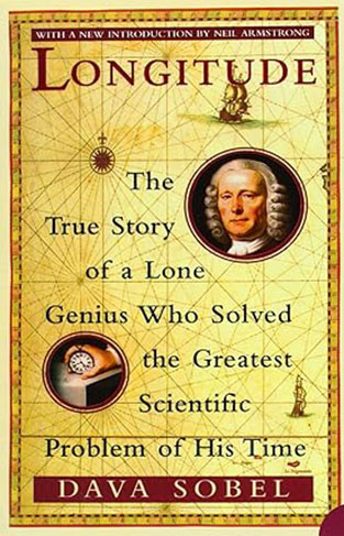 Longitude - The True Story of a Lone Genius who Solved the Greatest Scientific Problem of His Time